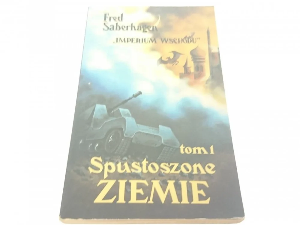 SPUSTOSZONE ZIEMIE TOM 1 - Fred Saberhagen (1991) Kup teraz