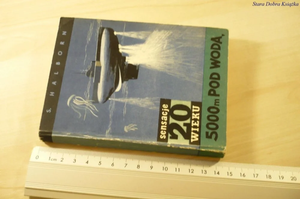 Wysoka jakość 5000 METRÓW POD WODĄ - S. Halborn (1959)