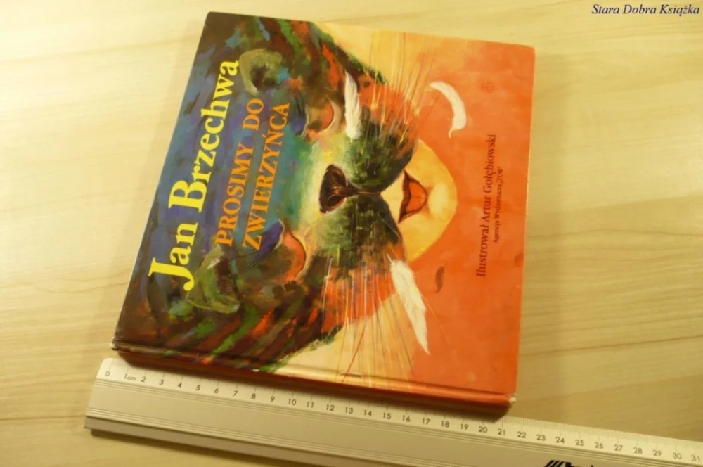 PROSIMY DO ZWIERZYŃCA - Jan Brzechwa (1992) Dodaj do koszyka