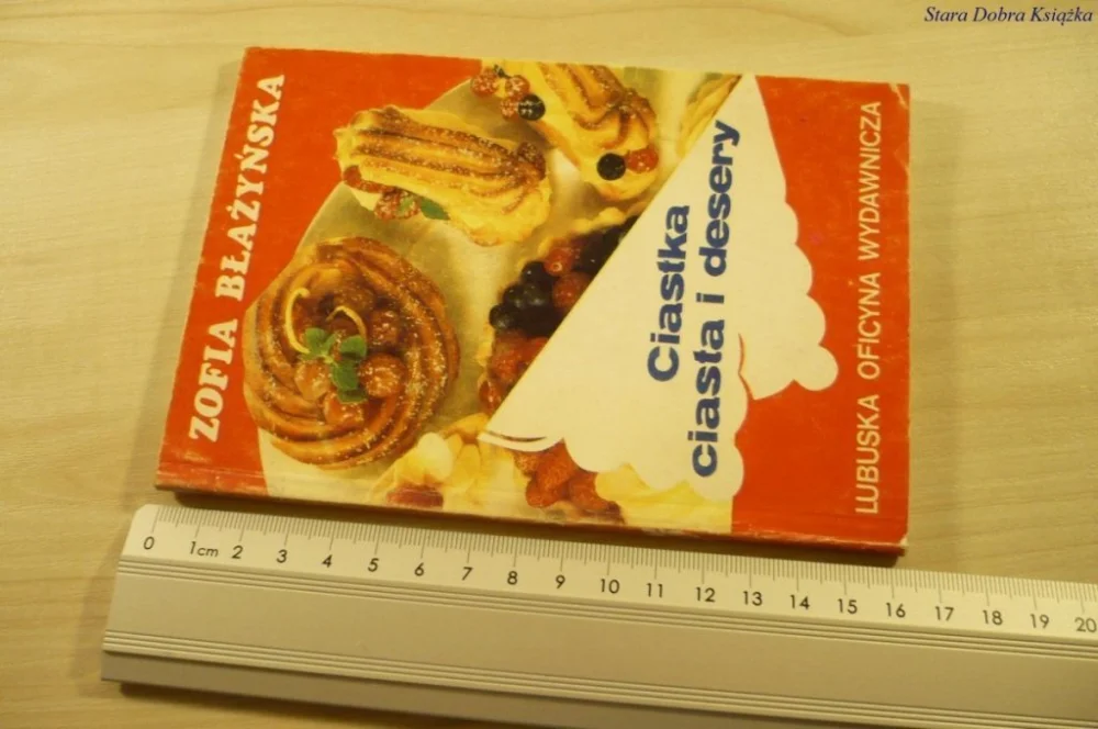 Oferta CIASTKA, CIASTA I DESERY - Zofia Błażyńska (1992)