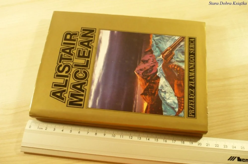 Ostatnia szansa PRZEŁĘCZ ZŁAMANEGO SERCA - Alistair MacLean (1991)