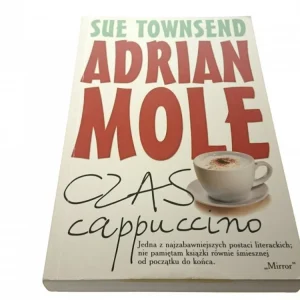ADRIAN MOLE. CZAS CAPPUCCINO - Sue Townsend (2002) Sprawdź teraz