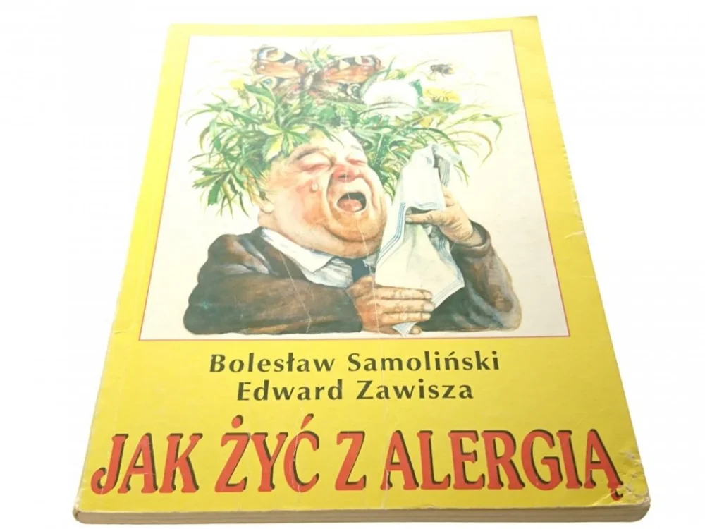 JAK ŻYĆ Z ALERGIĄ - Bolesław Samoliński (1993) Hit sprzedaży