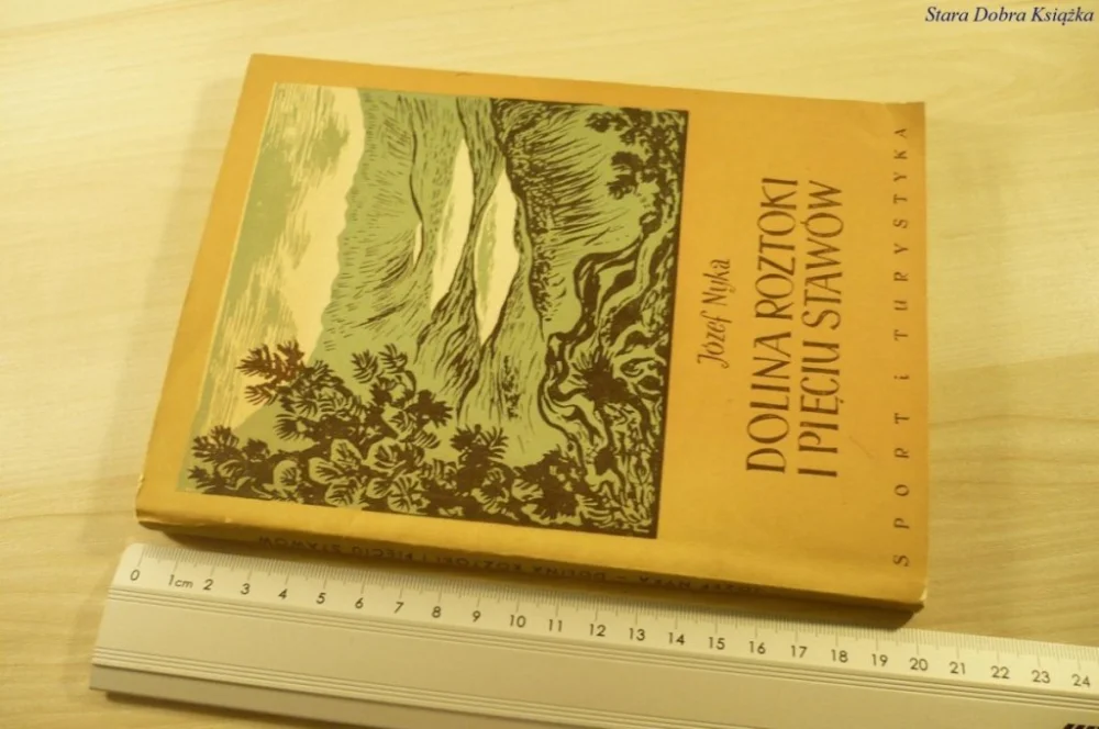 DOLINA ROZTOKI I PIĘCIU STAWÓW - Józef Nyka (1954) Wyprzedaż
