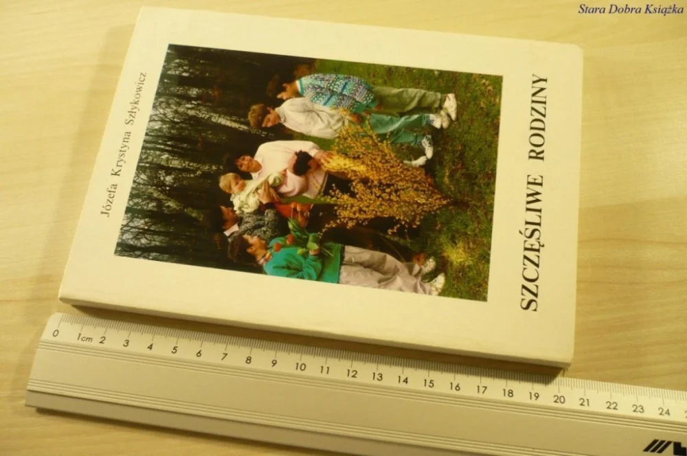 Bestseller SZCZĘŚLIWE RODZINY Józefa Krystyna Szłykowicz 1992
