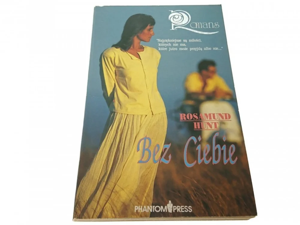 BEZ CIEBIE - Rosamund Hunt (1992) Obniżka ceny
