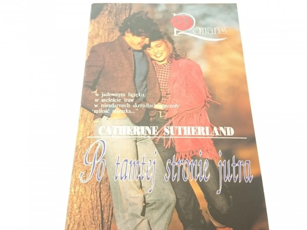 PO TAMTEJ STRONIE JUTRACatherine Sutherland 1992 Wybór klientów