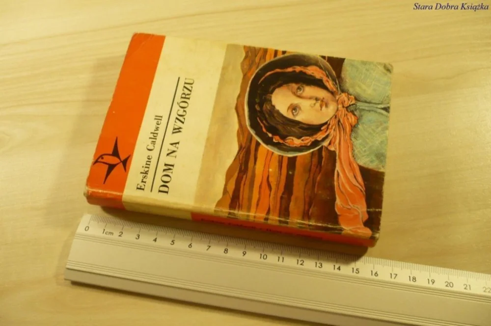 DOM NA WZGÓRZU - Erskine Caldwell (1983) Niska cena