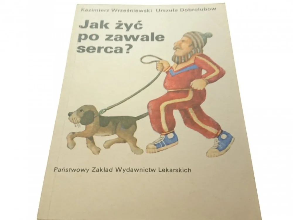 Taniej JAK ŻYĆ PO ZAWALE SERCA? - Wrześniewski (1988)
