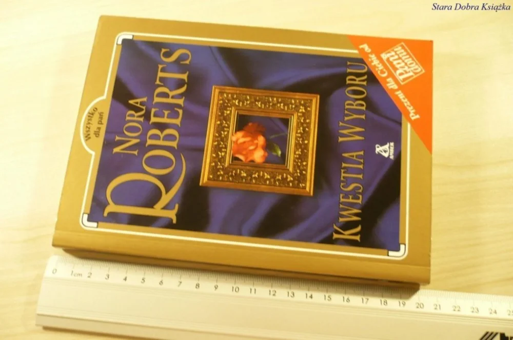 KWESTIA WYBORU - Nora Roberts (2001) Wyjątkowa oferta