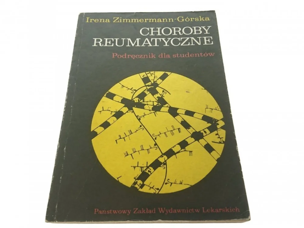 CHOROBY REUMATYCZNE - Zimmermann-Górska (1989) Hit sprzedaży