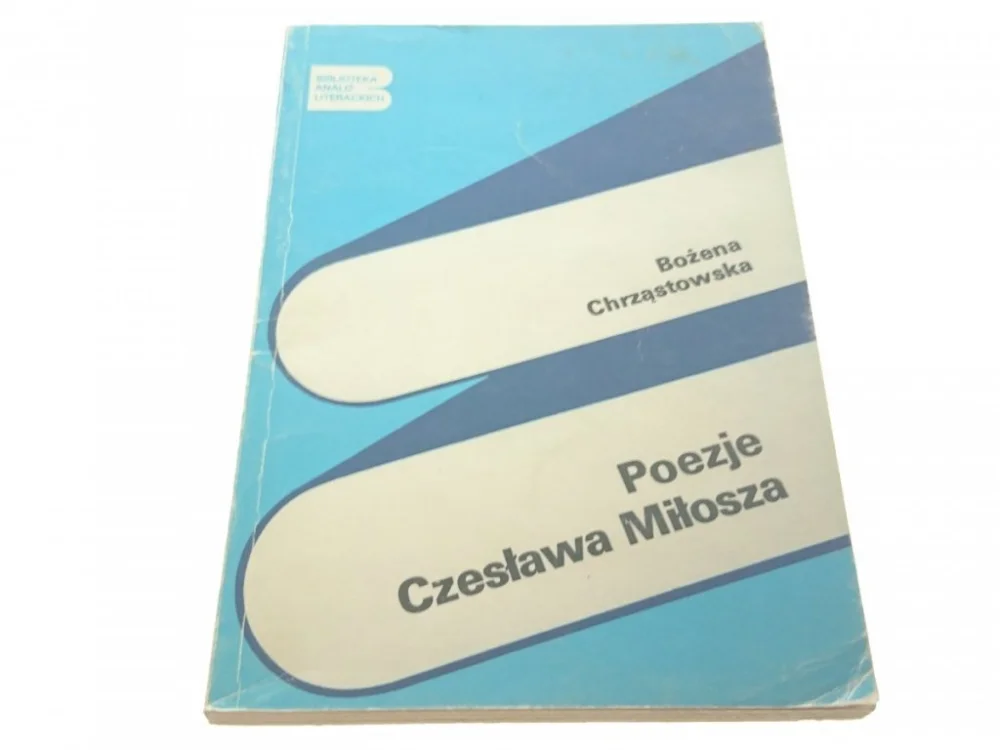 Hit sprzedaży POEZJE CZESŁAWA MIŁOSZA - Chrząstowska (1982)