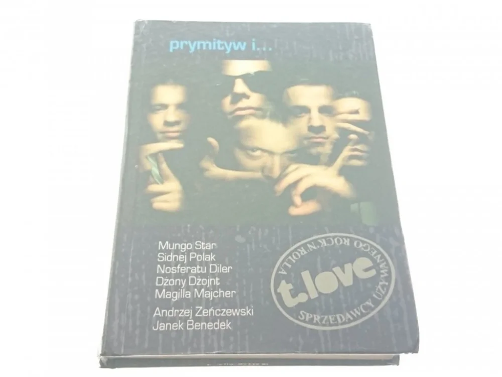 PRYMITYW I... T. LOVE TEKSTY I NUTY PIOSENEK 1995 Hit cenowy
