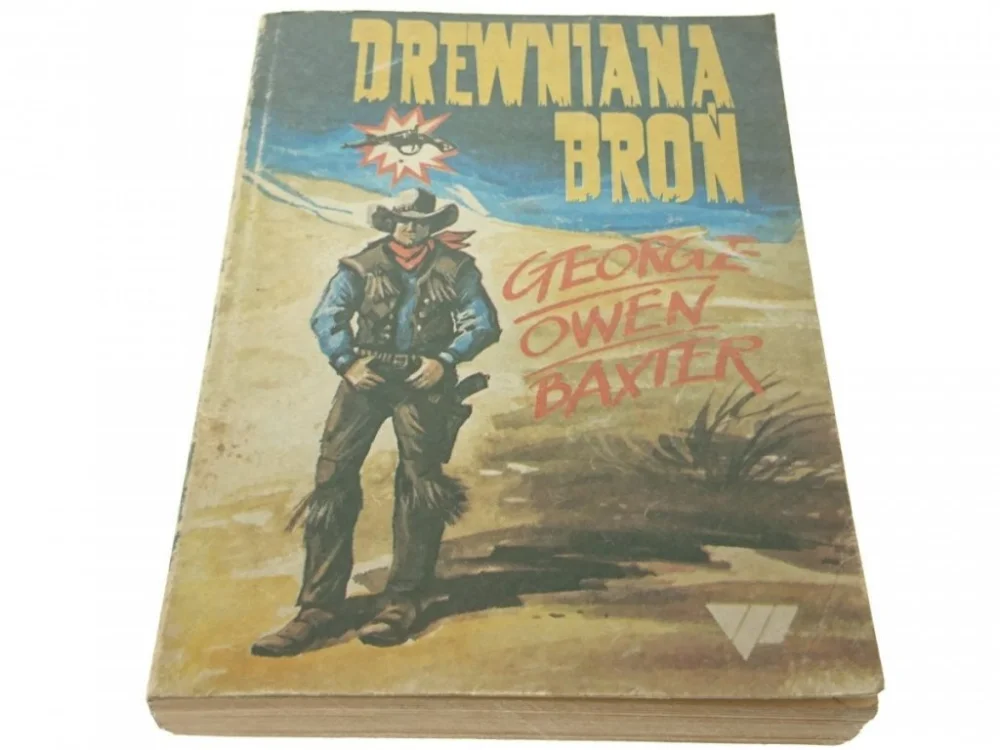 DREWNIANA BROŃ - George Owen Baxter (1989) Promocja
