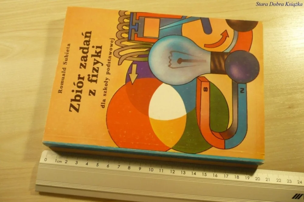 ZBIÓR ZADAŃ Z FIZYKI - Romuald Subieta (1993) Popularny