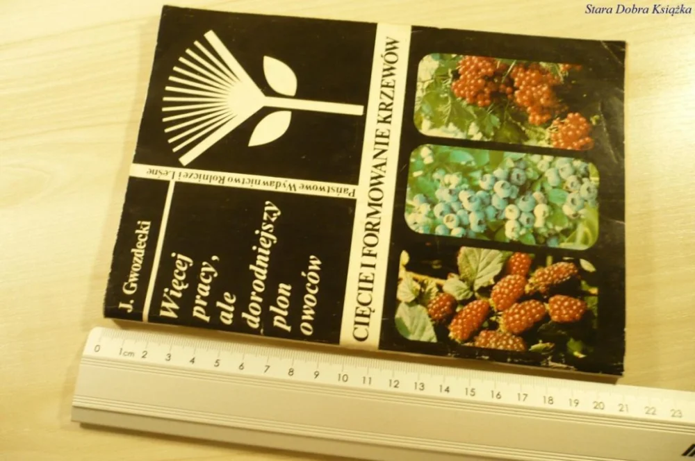Wyprzedaż CIĘCIE I FORMOWANIE KRZEWÓW - J. Gwozdecki (1986)