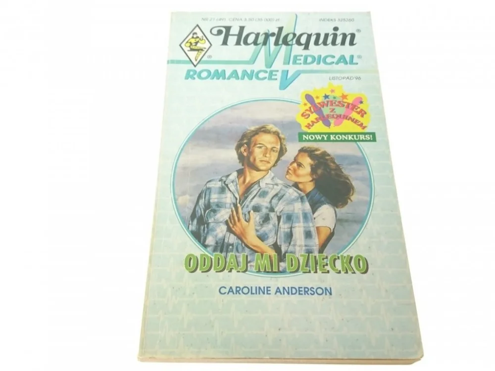 ODDAJ MI DZIECKO - Caroline Anderson (1996) Bezpieczna płatność