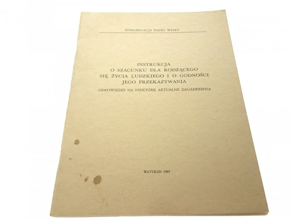 INSTRUKCJA O SZACUNKU DLA RODZĄCEGO SIĘ ŻYCIA 1987 Bestseller