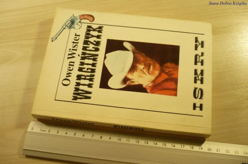 Dodaj do koszyka WIRGIŃCZYK - Owen Wister (1987)