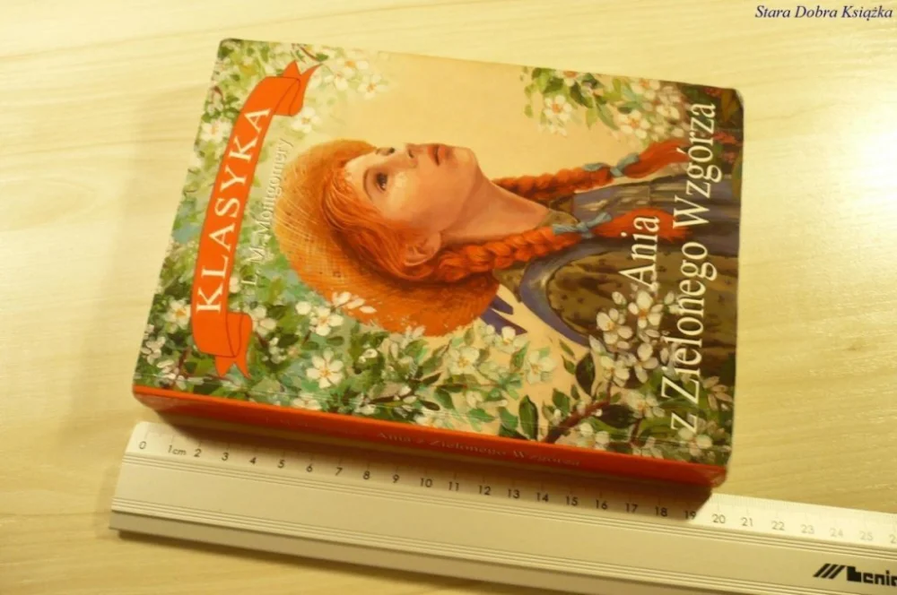 Tylko do końca tygodnia ANIA Z ZIELONEGO WZGÓRZA - L. M. Montgomery