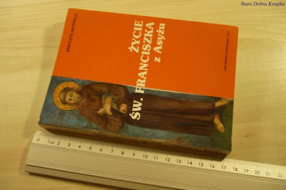 ŻYCIE ŚW. FRANCISZKA Z ASYŻU - Anacleto Iacovelli Rabat