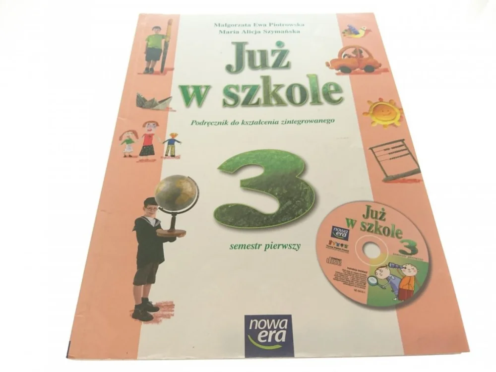 Szybka dostawa JUŻ W SZKOLE 3 SEMESTR PIERWSZY - Piotrowska 2009