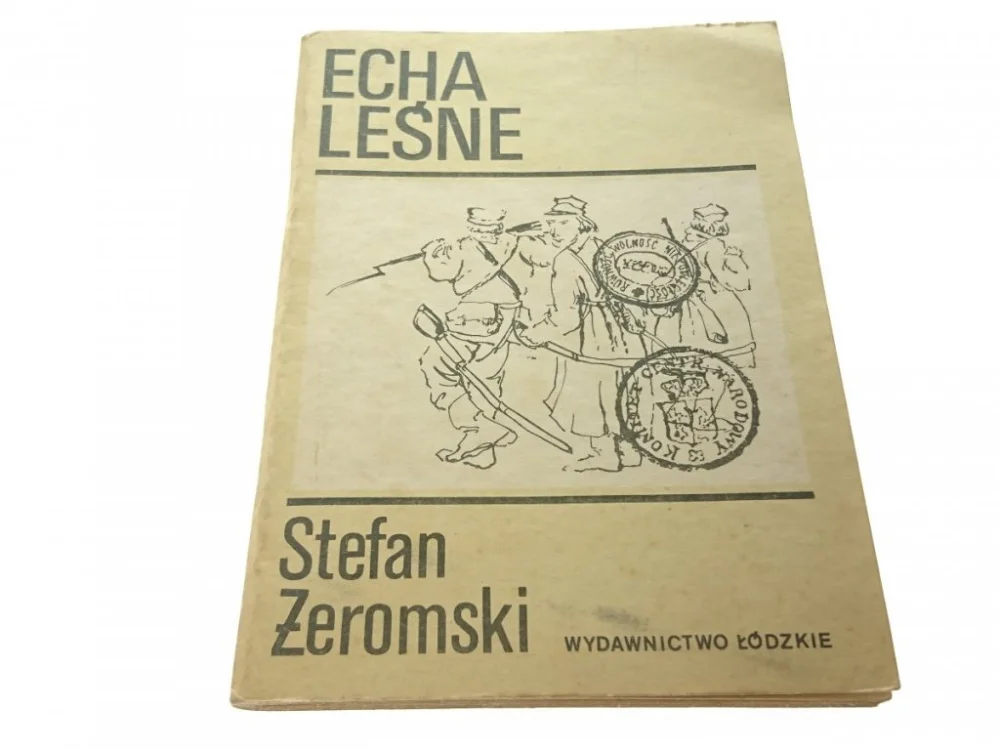 Wysoka jakość ECHA LEŚNE - Stefan Żeromski (1985)