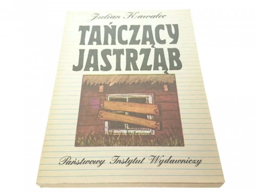Szybka dostawa TAŃCZĄCY JASTRZĄB - Julian Kawalec (1984)