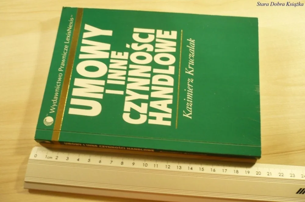 UMOWY I INNE CZYNNOŚCI HANDLOWE - Kruczalak (2002) Bestseller