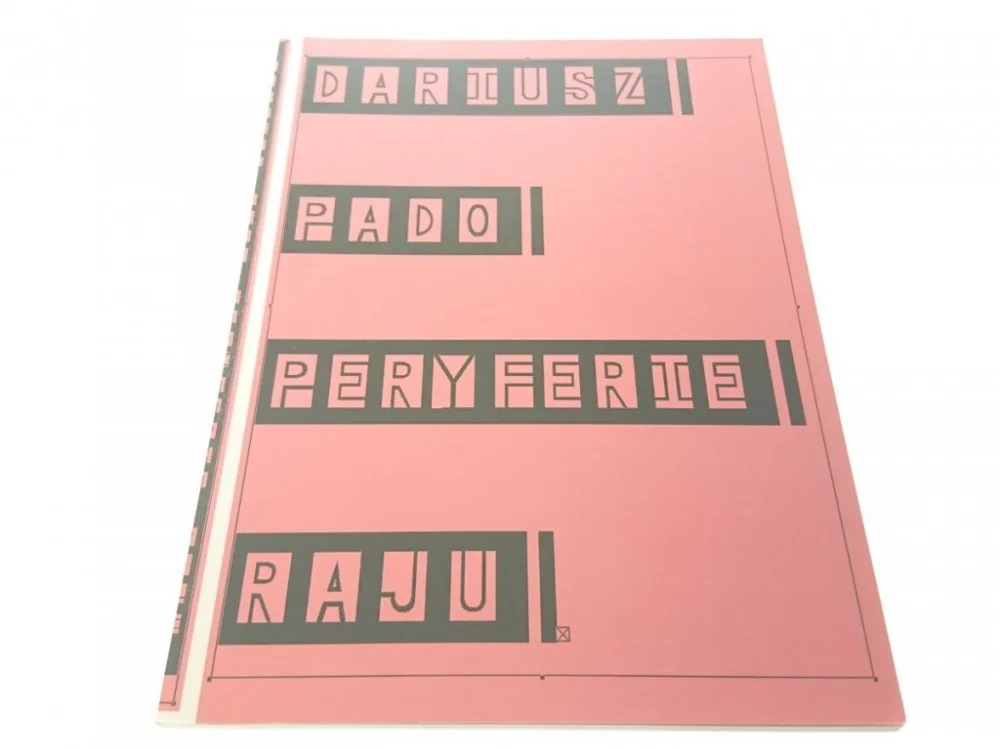 PERYFERIE RAJU 1 - Dariusz Pado (2005) Promocja