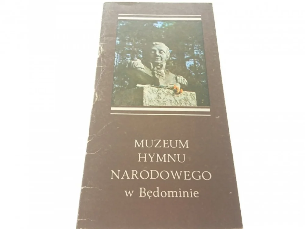 MUZEUM HYMNU NARODOWEGO W BĘDOMINIE (1981) Super okazja