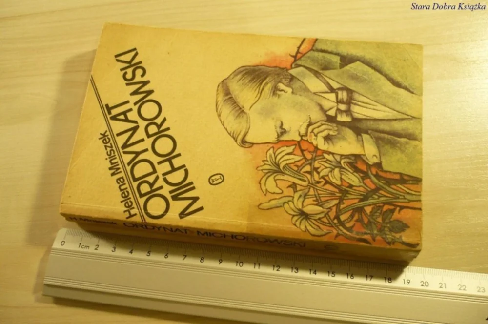 Bestseller ORDYNAT MICHOROWSKI - Helena Mniszek (1989)
