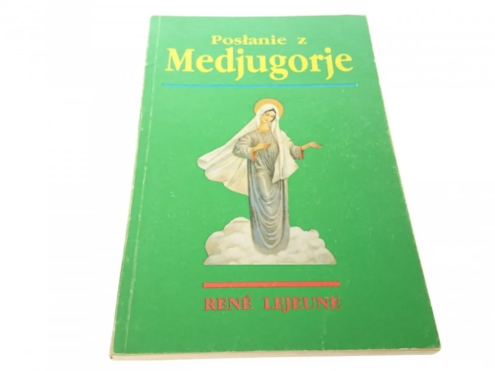 Oferta POSŁANIE Z MEDJUGORJE - Rene Lejeune (1992)