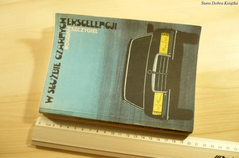 W SŁUŻBIE CZARNYCH EKSCELENCJI - Szczygieł (1989) Szybka dostawa