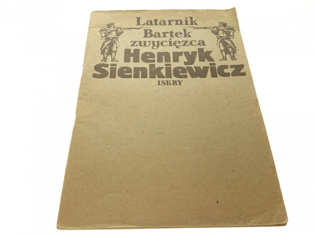 LATARNIK; BARTEK ZWYCIĘZCA - Sienkiewicz (1982) Wyprzedaż