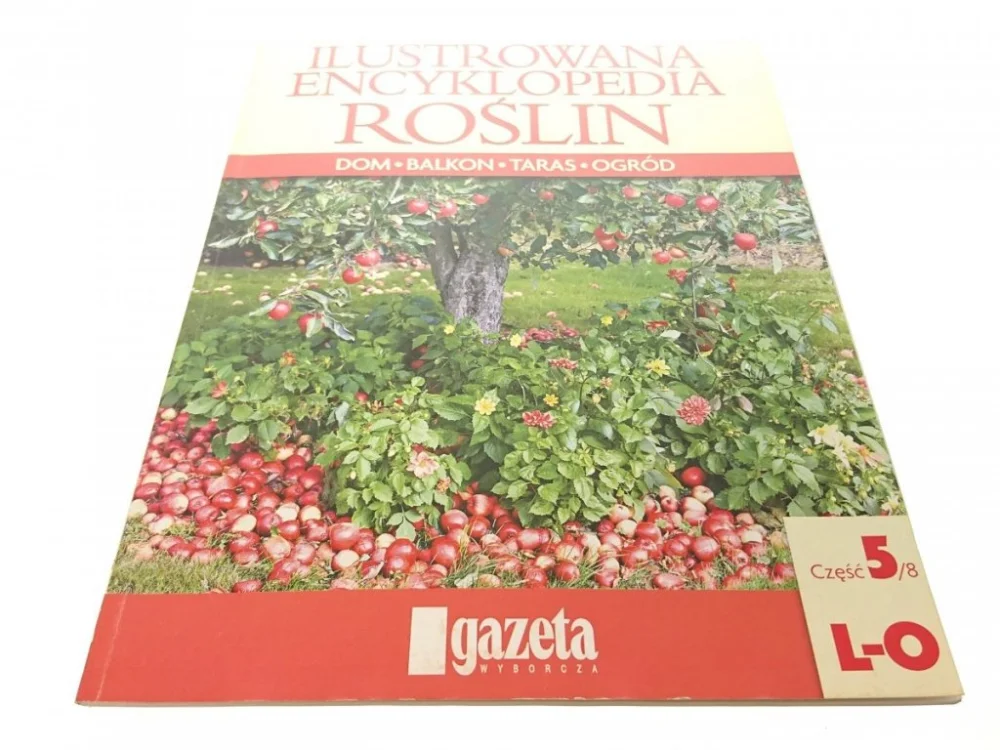ILUSTROWANA ENCYKLOPEDIA ROŚLIN CZĘŚĆ 5/8 L-O Tani