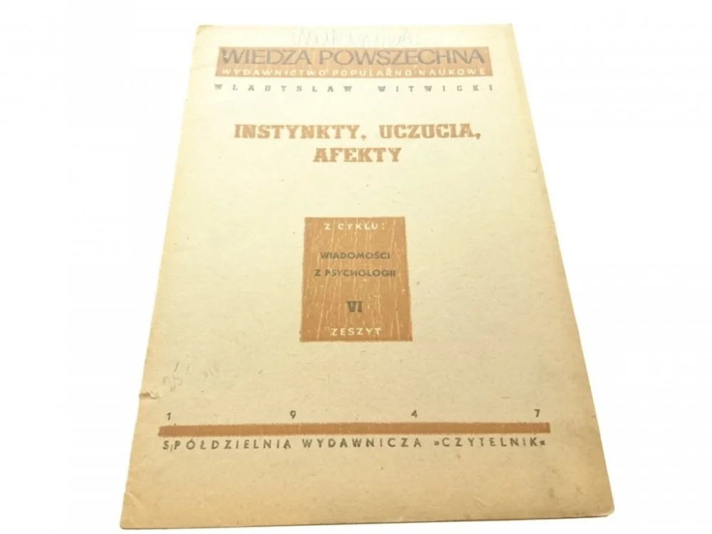 Bezpieczna płatność INSTYNKTY, UCZUCIA, AFEKTY - Witwicki (1947)