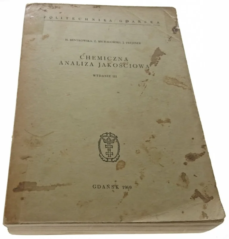 CHEMICZNA ANALIZA JAKOŚCIOWA - Bentkowska (1969) Tylko do końca tygodnia