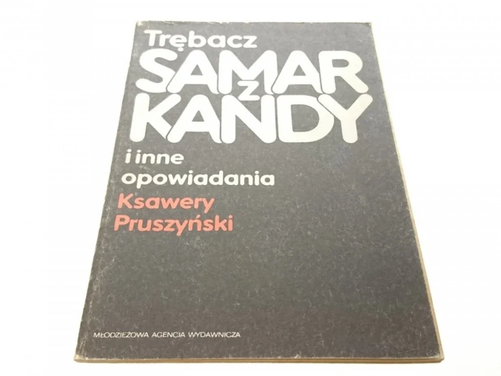 TRĘBACZ Z SAMARKANDY - Ksawery Pruszyński (1983) Premium