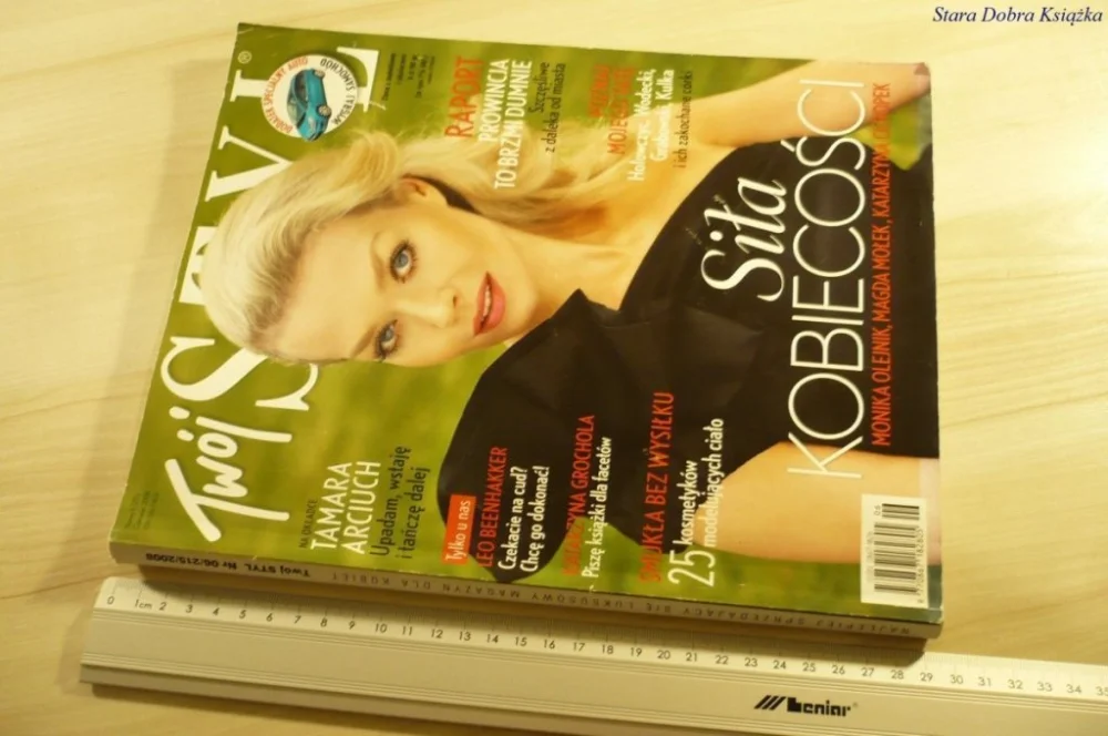 Wysoka jakość TWÓJ STYL NUMER 6 (215) CZERWIEC 2008 ARCIUCH