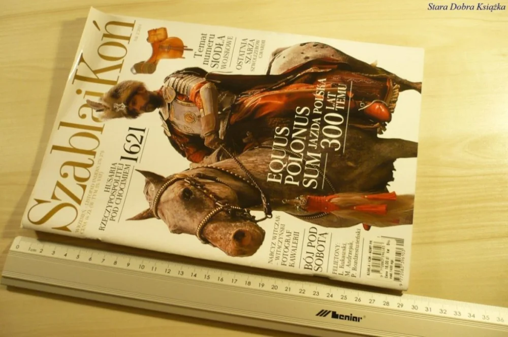 SZABLA I KOŃ NR 2/2011 WRZESIEŃ-LISTOPAD Super okazja