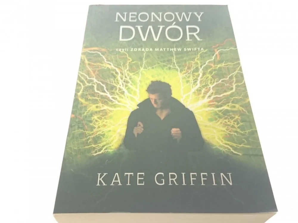 Zamów teraz NEONOWY DWÓR - Kate Griffin (2011)