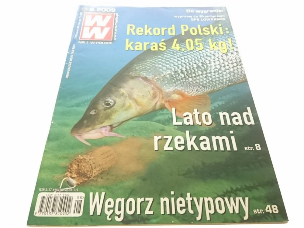 WIADOMOŚCI WĘDKARSKIE (722) 8. 2009 Niska cena