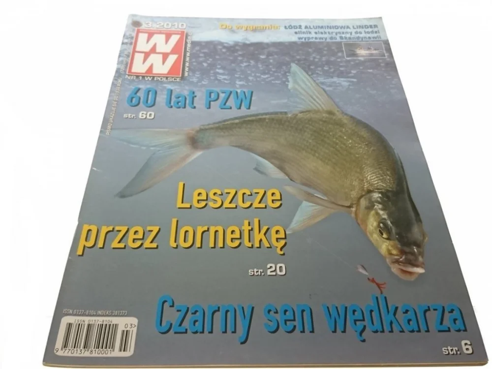 WIADOMOŚCI WĘDKARSKIE (729) 3. 2010 Wysoka jakość