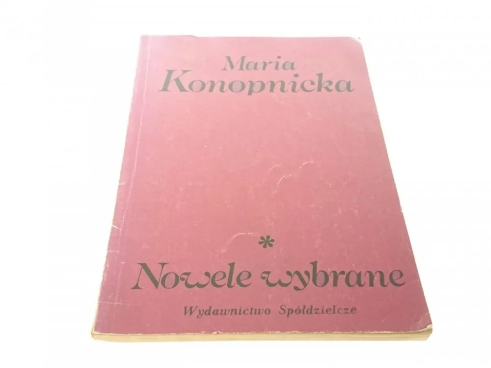 NOWELE WYBRANE - Maria Konopnicka (1989) Wysoka jakość