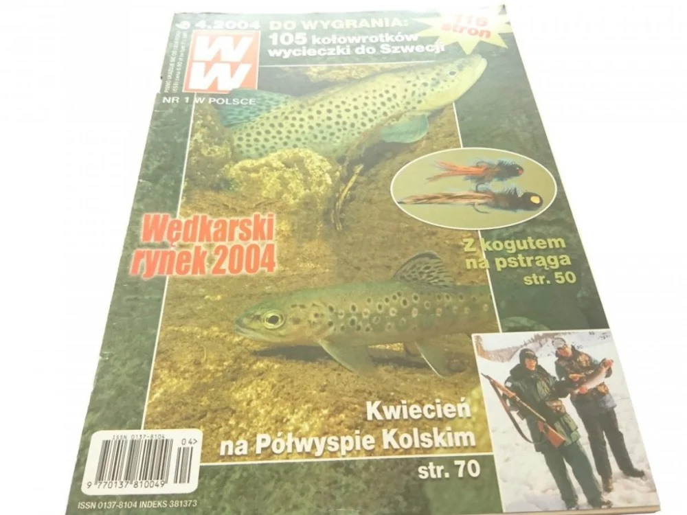 WIADOMOŚCI WĘDKARSKIE (658) 4.2004 Tylko do końca tygodnia