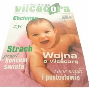 ŹYJ DŁUGO. VILCACORA NR 5 CZERWIEC 2000 Zamów teraz