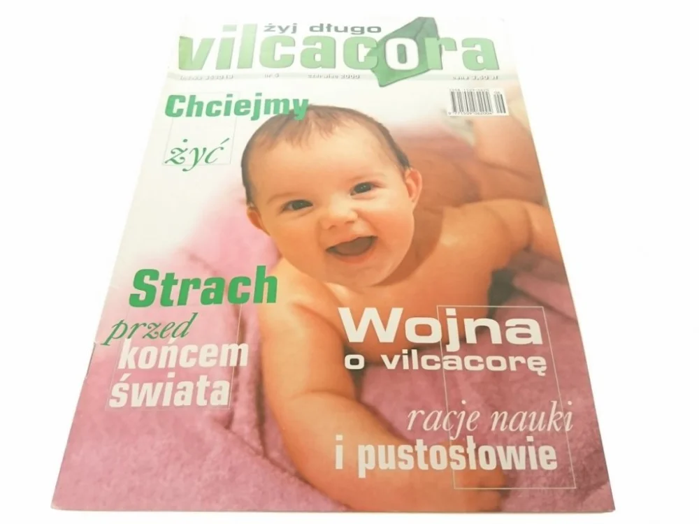 ŹYJ DŁUGO. VILCACORA NR 5 CZERWIEC 2000 Zamów teraz
