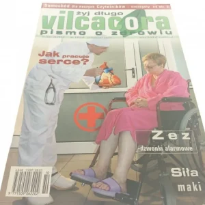 ŻYJ DŁUGO Z VILCACORĄ NR 10 (33) PAŹDZIERNIK 2002 Wysoka jakość