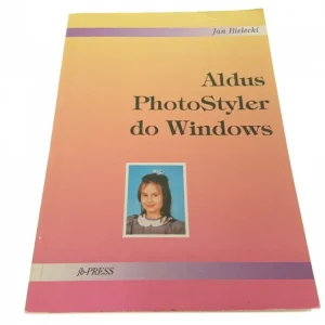 ALDUS PHOTOSTYLER DO WINDOWS - Jan Bielecki 1992 Popularny